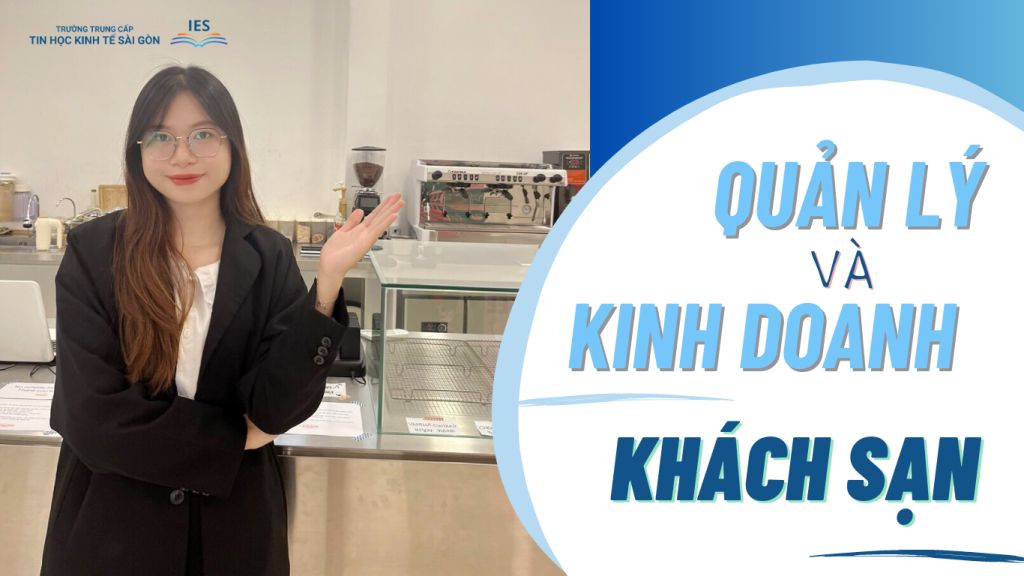 QUẢN LÝ VÀ KINH DOANH KHÁCH SẠN